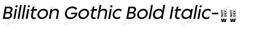 Billiton Gothic Bold Italic字体转换